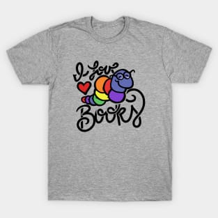 I love books T-Shirt